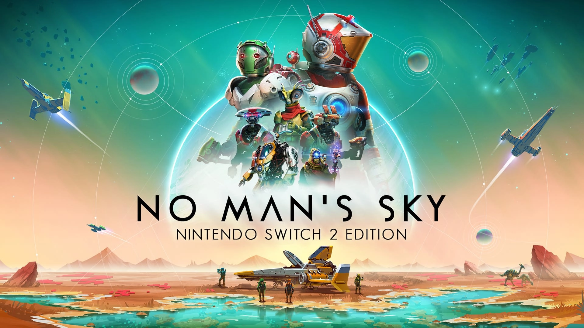 Colorful artwork of No Man’s Sky Nintendo Switch 2 Edition, highlighting its characters and stunning landscapes.