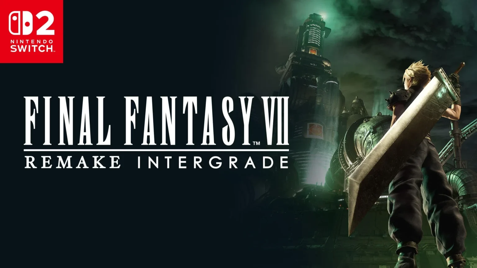 Final Fantasy Vii Remake Intergrade Launches on Nintendo Switch 2