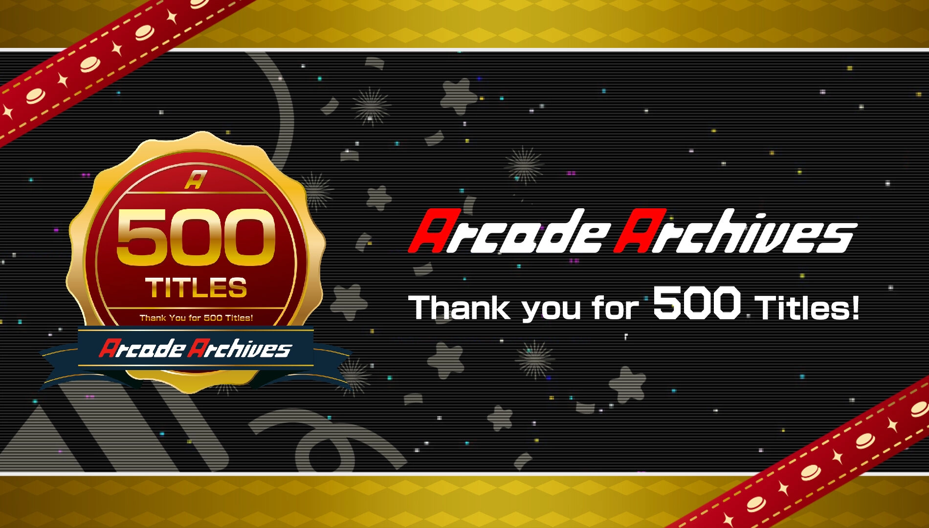 Arcade Archives 500 titles celebration banner with stars and a gold emblem on a dark background